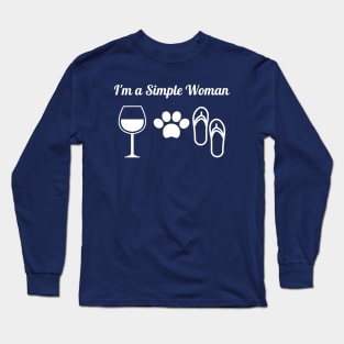 I'm a Simple Woman - Dog Mom Funny Wine Long Sleeve T-Shirt